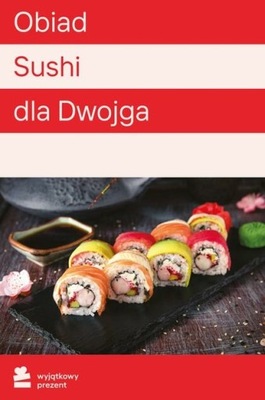 Wyjątkowy Prezent Obiad Sushi dla Dwojga