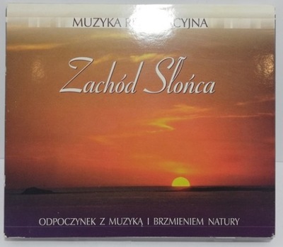 Zachód Słońca - Muzyka relaksacyjna