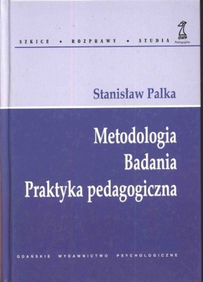 Metodologia Badania Praktyka pedagogiczna