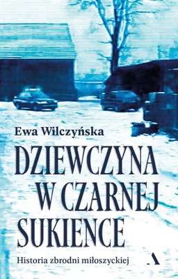 Dziewczyna w czarnej sukience - Ewa Wilczyńska