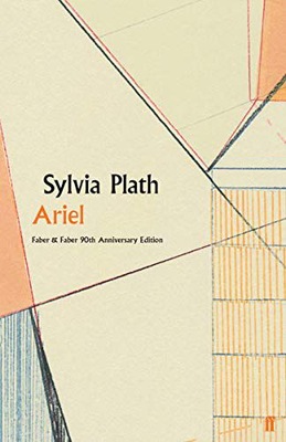 ARIEL: SYLVIA PLATH - Faber 90 (Faber Poetry) - Sy