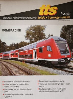 Technika Transportu Szynowego Koleje Tramwaje Metro 1-2/2007