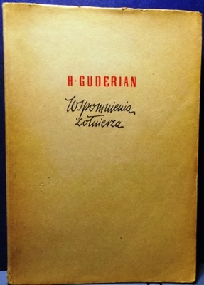 GUDERIAN, Heinz - Wspomnienia żołnierza [MON 1958]