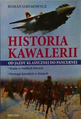 Roman Jarymowicz - Historia kawalerii