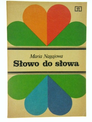 SŁOWO DO SŁOWA MARIA NAGAJOWA
