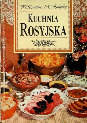 W. Kowalow - Kuchnia Rosyjska
