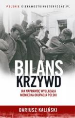 Bilans krzywd. Jak naprawdę wyglądała