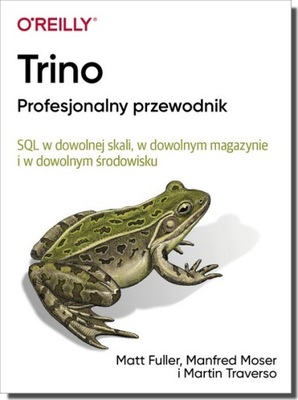 Trino Profesjonalny przewodnik SQL