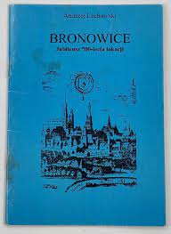 Bronowice Jubileusz 700-lecia lokacji Lechowski