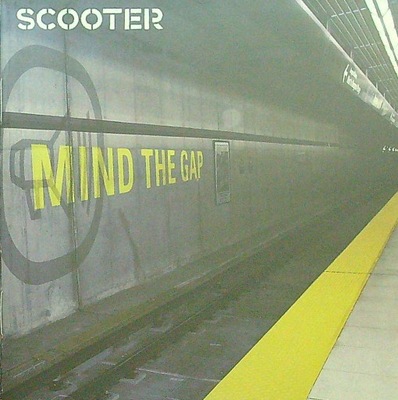 Scooter - Mind The Gap