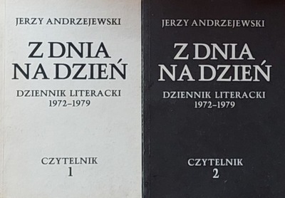 Jerzy Andrzejewski - Z dnia na dzień tomy 1-2