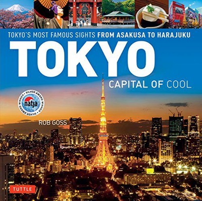 TOKYO CAPITAL OF COOL - Rob Goss (KSIĄŻKA)