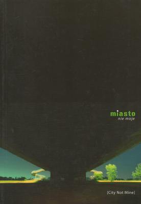 Miasto nie moje