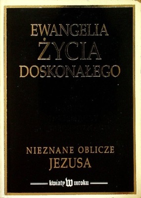 Ewangelia życia doskonałego