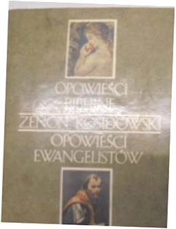 Opowieści biblijne - Zenon Kosidowski