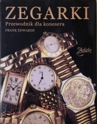 Zegarki Przewodnik dla konesera Edwards Frank