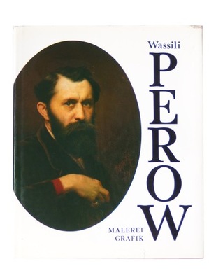 Wassili Perow 1834-1882 Malerei Grafik MALARSTWO ALBUM