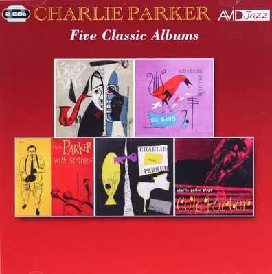 CHARLIE PARKER: FIVE CLASSIC ALBUMS (CD)