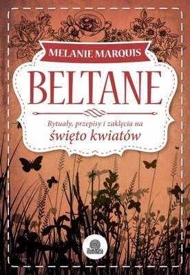 Beltane. Melanie Marquis