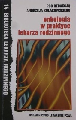 Onkologia w praktyce lekarza rodzinnego