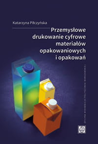 Przemysłowe drukowanie cyfrowe materiałów opakowan