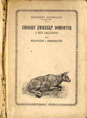 Humbert Michelini, Choroby zwierząt domowych 1921