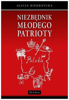 NIEZBĘDNIK MŁODEGO PATRIOTY, ALICJA BIEDRZYCKA