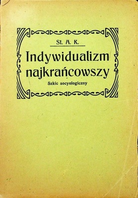Indywidualizm najkrańcowszy 1905 r.
