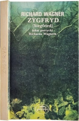 Richard Wagner - Zygfryd