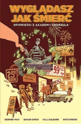 Wyglądasz jak śmierć tom 1 Gerard Way