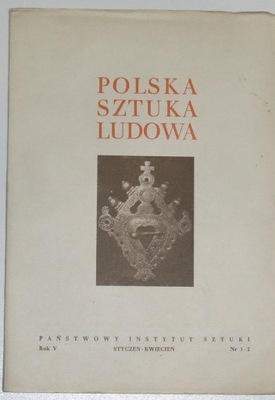 Polska sztuka ludowa nr. 1 - 2 rok 1951