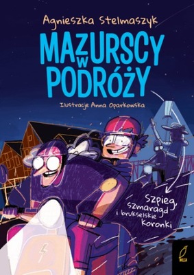 Mazurscy w podróży Tom 5 Agnieszka Stelmaszyk