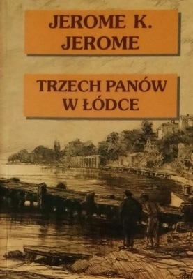 Trzech panów w łódce Jerome K. Jerome SPK