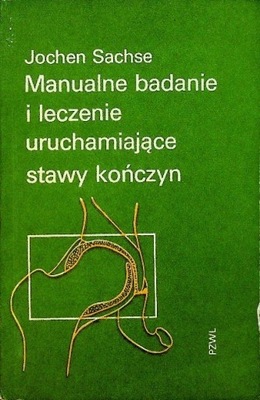 Manualne badanie i leczenie uruchamiające