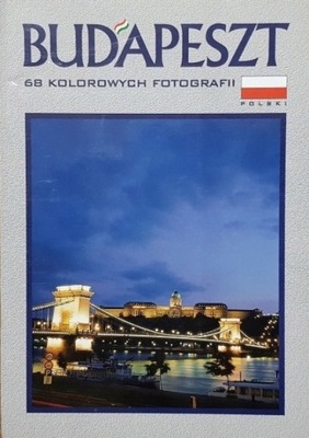 Budapeszt 68 kolorowych fotografii