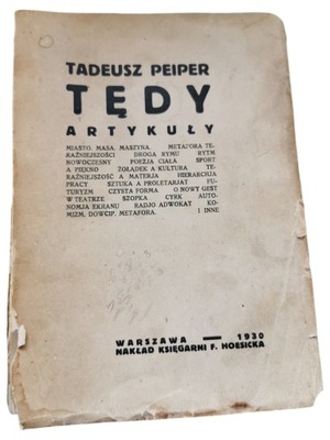 Tadeusz Peiper TĘDY Artykuły 1930r AUTOGRAF