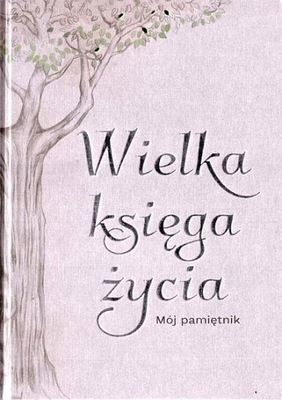 WIELKA KSIĘGA ŻYCIA.