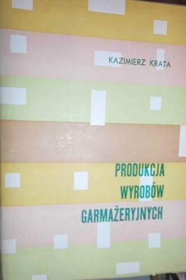 Produkcja wyrobów garmażeryjnych - Kazimierz Krata