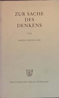Zur Sache des Denkens Martin Heidegger