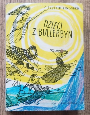 Astrid Lindgren Dzieci z Bullerbyn