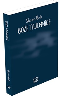 Boże tajemnice - Shawn Bolz