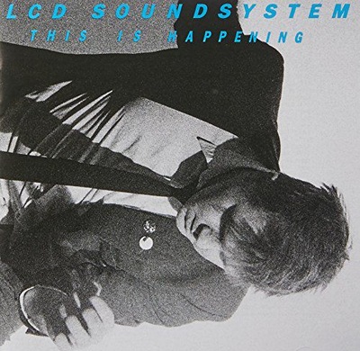 LCD SOUNDSYSTEM: LCD SOUNDSYSTEM - THIS IS HAPPENI