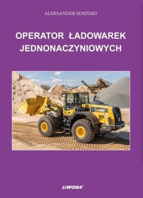 OPERATOR ŁADOWAREK JEDNONACZYNIOWYCH