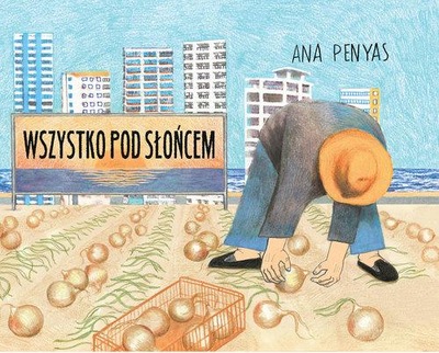 WSZYSTKO POD SŁOŃCEM, PENYAS ANA