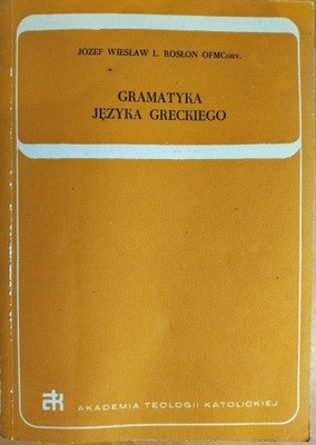 GRAMATYKA JĘZYKA GRECKIEGO ROSŁON