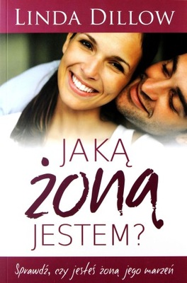 JAKĄ ŻONĄ JESTEM [KSIĄŻKA]