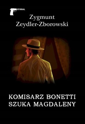 KOMISARZ BONETTI SZUKA MAGDALENY KSIĄŻKA LTW