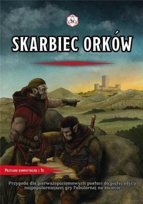 D&D 5 Edycja - Skarbiec Orków