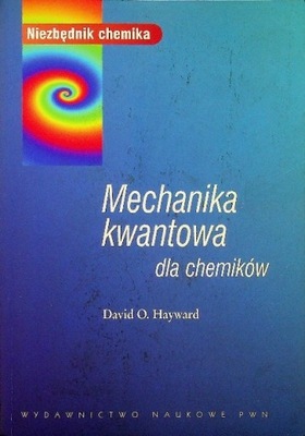 Mechanika kwantowa dla chemików