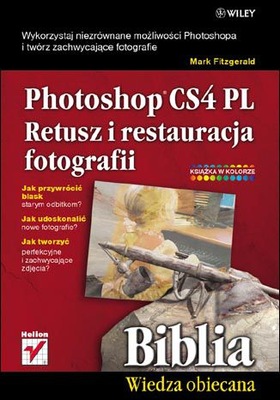 Photoshop CS4 PL. Retusz i restauracja fotografii